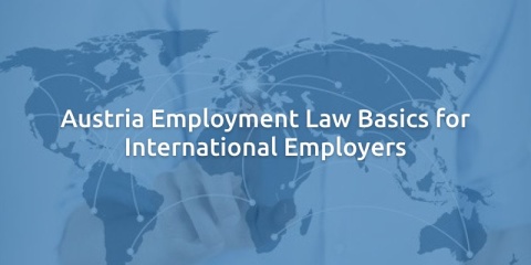 Austria Employment Law Basics for International Employers