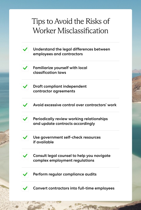 Employers and HR teams can use these tips to help them avoid the risks of misclassifying independent contractors